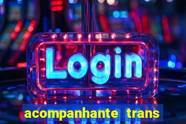 acompanhante trans em porto alegre